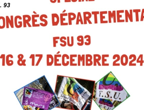 Les 16 et 17 décembre, participez au Congrès de la FSU 93!